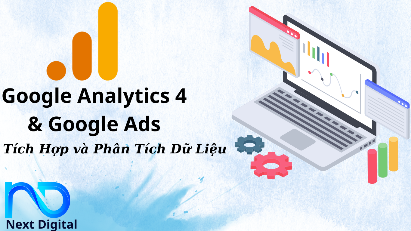 GOOGLE ANALYTICS 4 & GOOGLE ADS